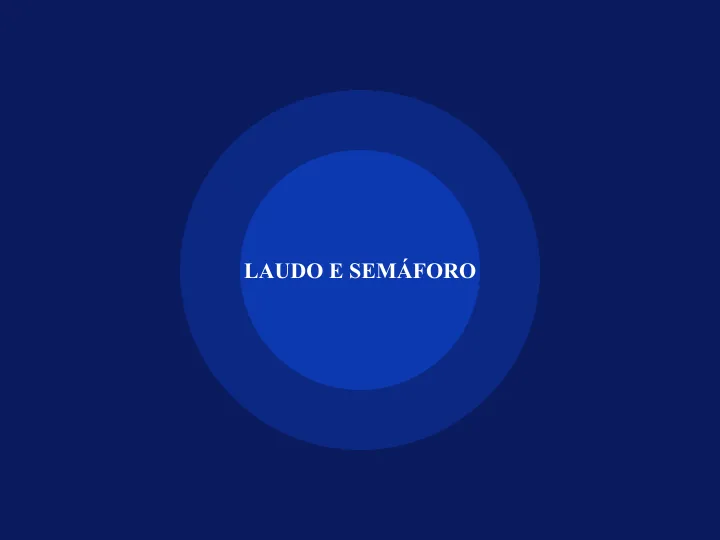 Laudo com semáforo